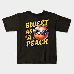 Sweet As A Peach - Funny Peach Quote Kids T-Shirt